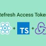 React.js + Redux Toolkit: Refresh Tokens Authentication 2025