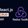 Build A CRUD App With React.js And Redux Toolkit 2025