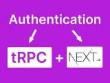 Implement Authentication With Trpc Api In Next Js 14 2025
