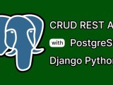Crud Operations On Postgresql Using Django Rest Framework 2025