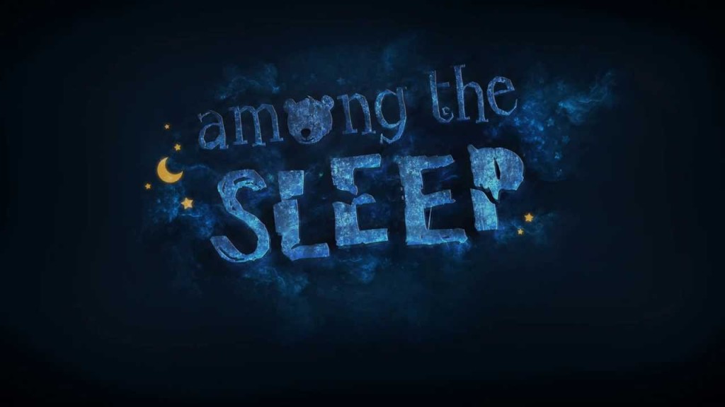 Among The Sleep