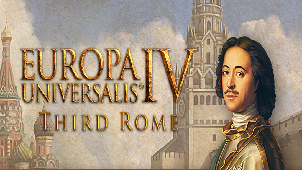 Europa Universalis IV: Third Rome