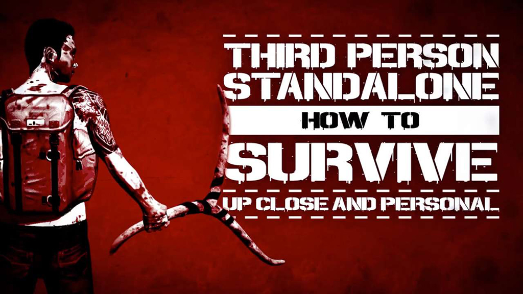 How To Survive: Third Person Standalone