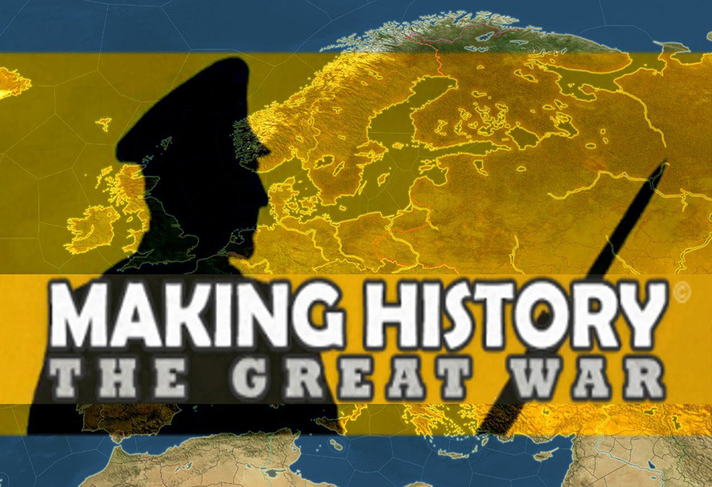 Making History The Great War
