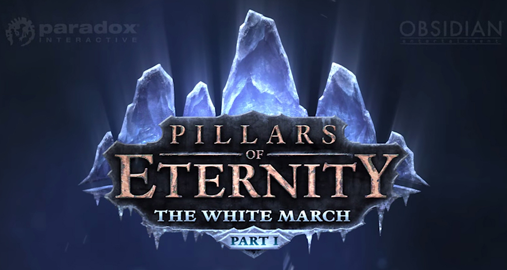 Pillars of Eternity - The White March Part I
