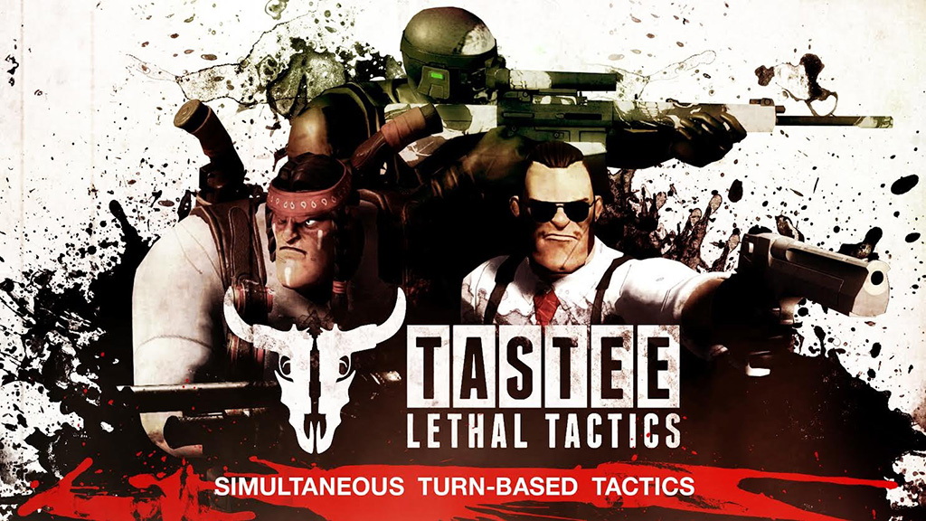 TASTEE: Lethal Tactics