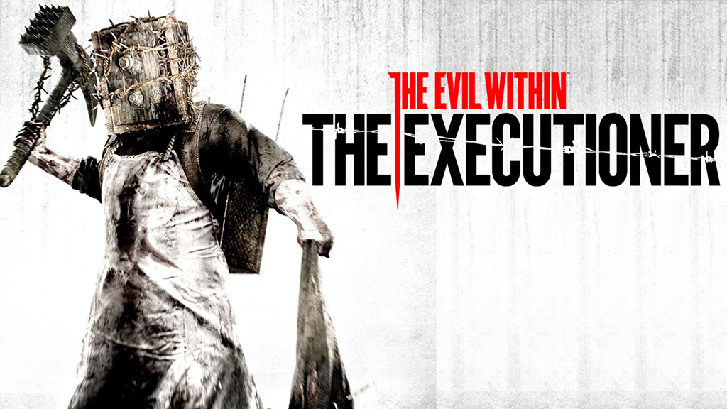 The Evil Within The Executioner