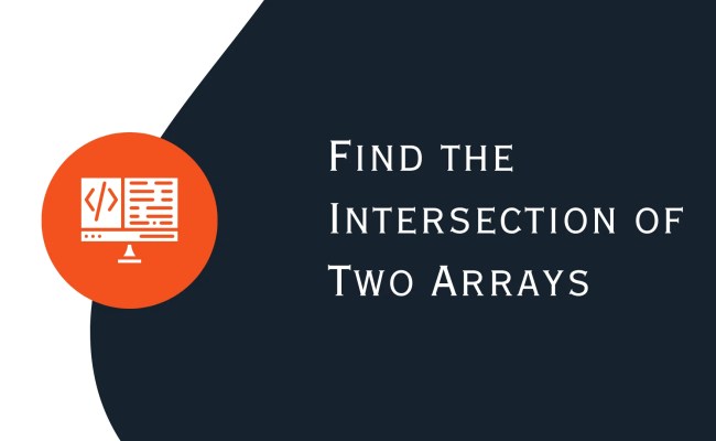 Find The Intersection Of Two Arrays In JavaScript: Methods & Examples