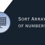 JavaScript - Sort Array Of Numbers - Codeymaze