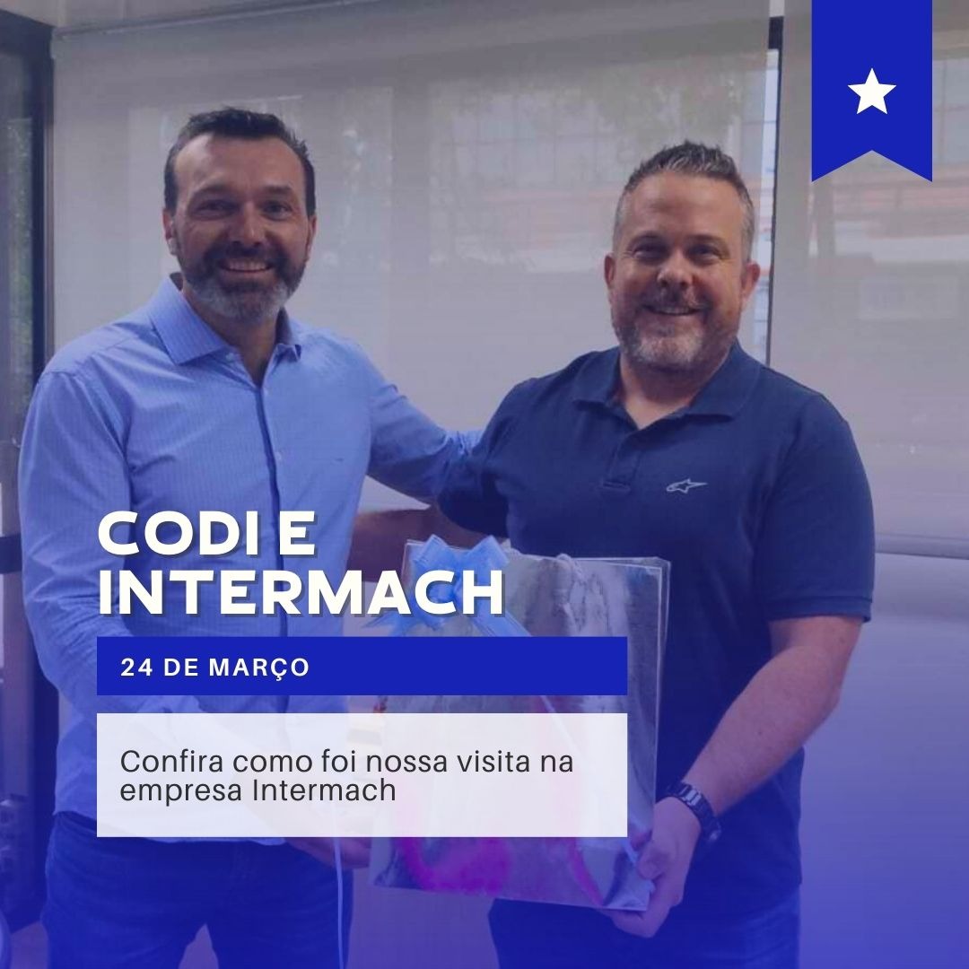 Na foto o diretor da Codi, Fabio Bisotto é recepcionado pelo diretor da Intermach, Gustavo Scheifler