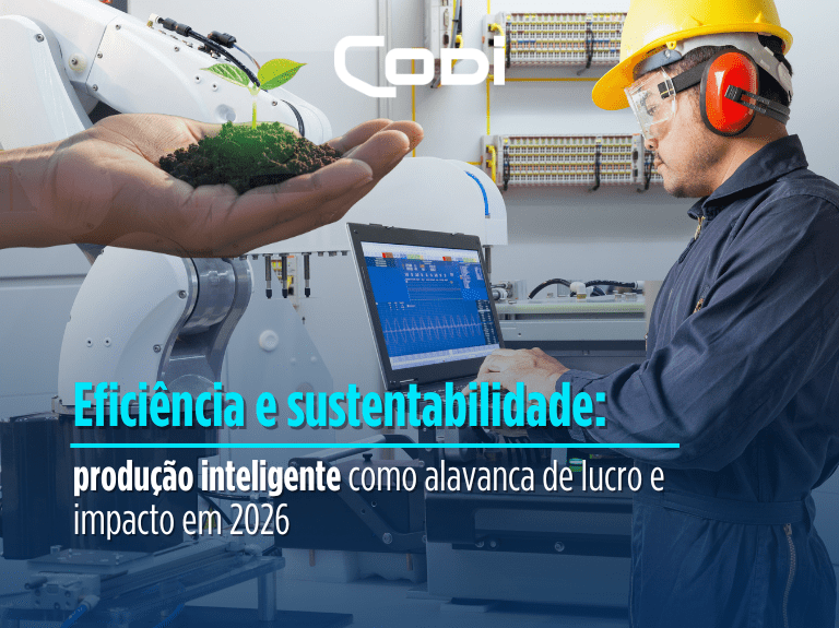 Produção inteligente: eficiência, sustentabilidade e lucro em 2026