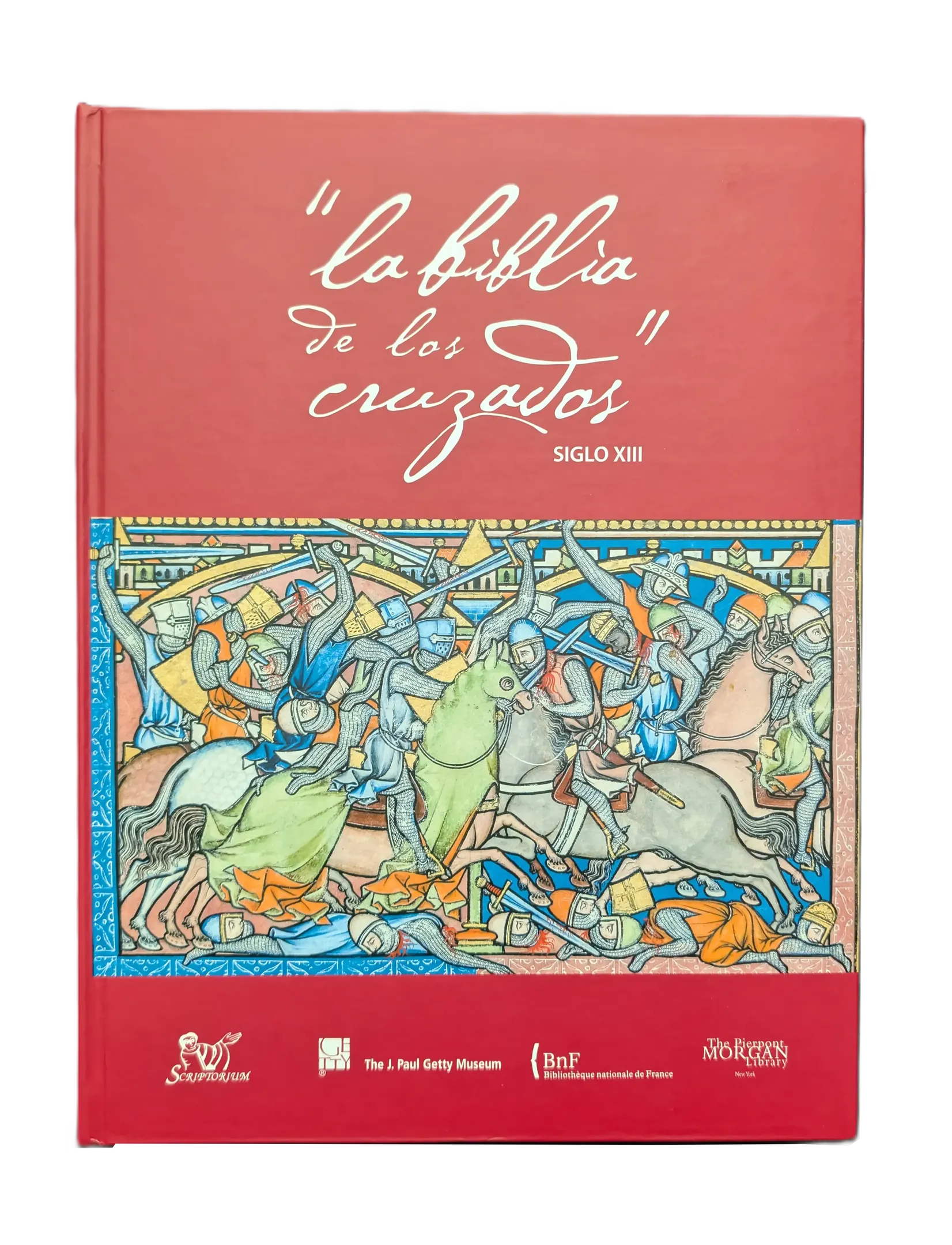 Libro de estudios del facsímil de la Biblia de los Cruzados, Editorial Scriptorium