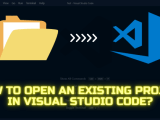 How To Open An Existing Project In Visual Studio Code Coding Campus