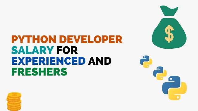 Python Developer Salary for Experienced and Freshers