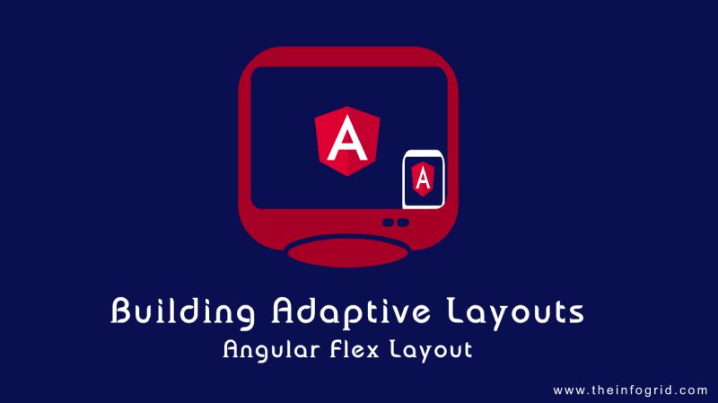Building Responsive Applications With Angular Flex Layout - High Quality Abstract Design - Desktop