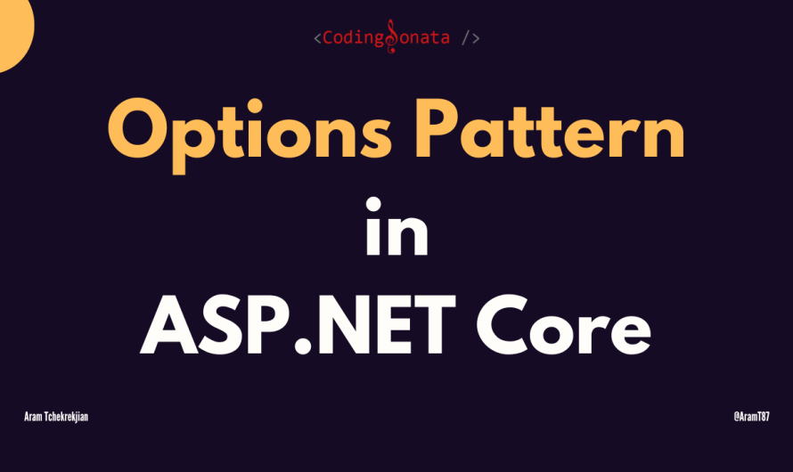 Options Pattern in ASP.NET Core