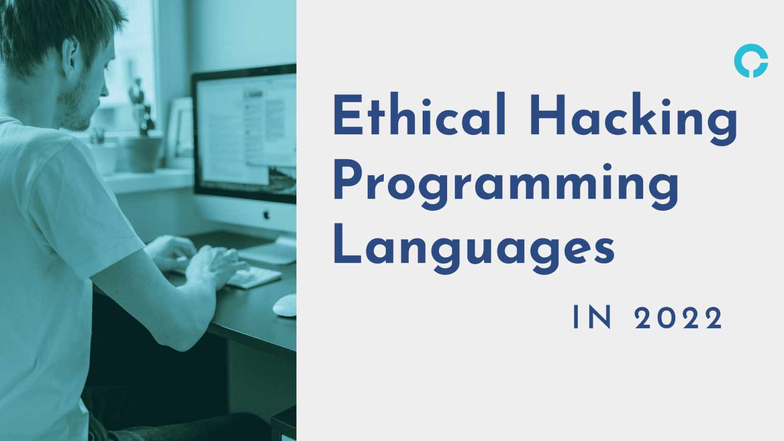 Ten Ethical Hacking Programming Languages For Using In 2022 - codingstreets