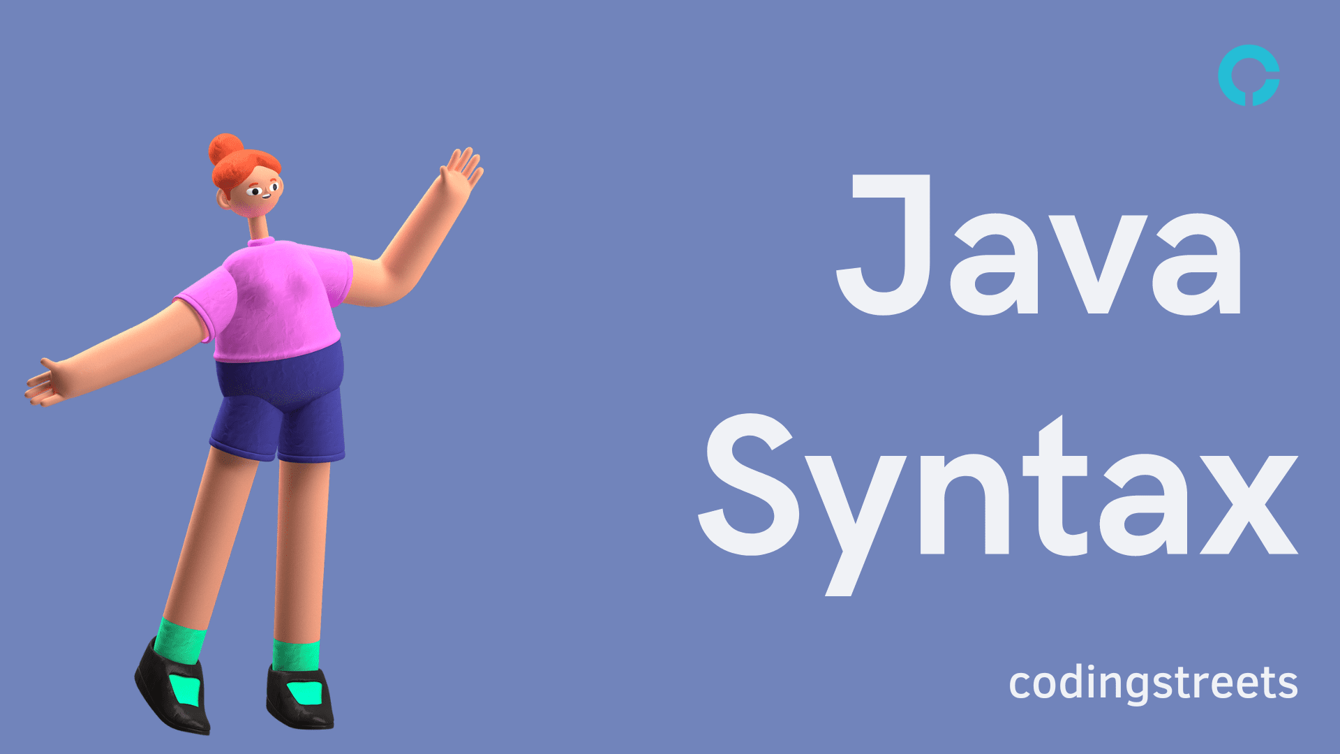 Get Started: Java Syntax - codingstreets