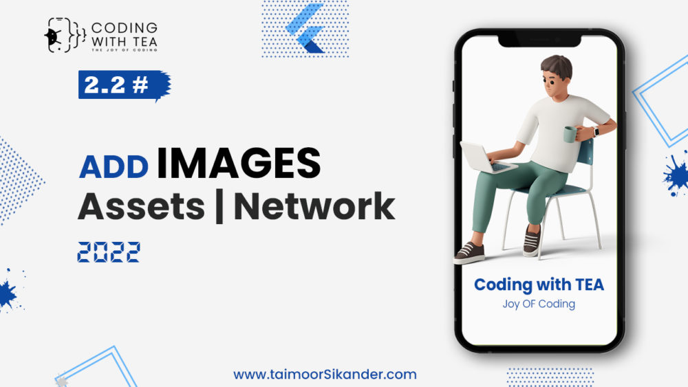 2.2 - Add Image in Flutter - Assets Network- Flutter Basic Crash Course 2022