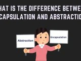 Difference Between Encapsulation And Abstraction Codingzap