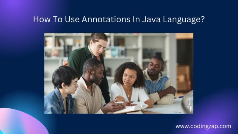 How To Use Annotations In Java Language Codingzap - Download Premium Geometric Texture | Full HD