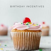Birthday Incentives Post