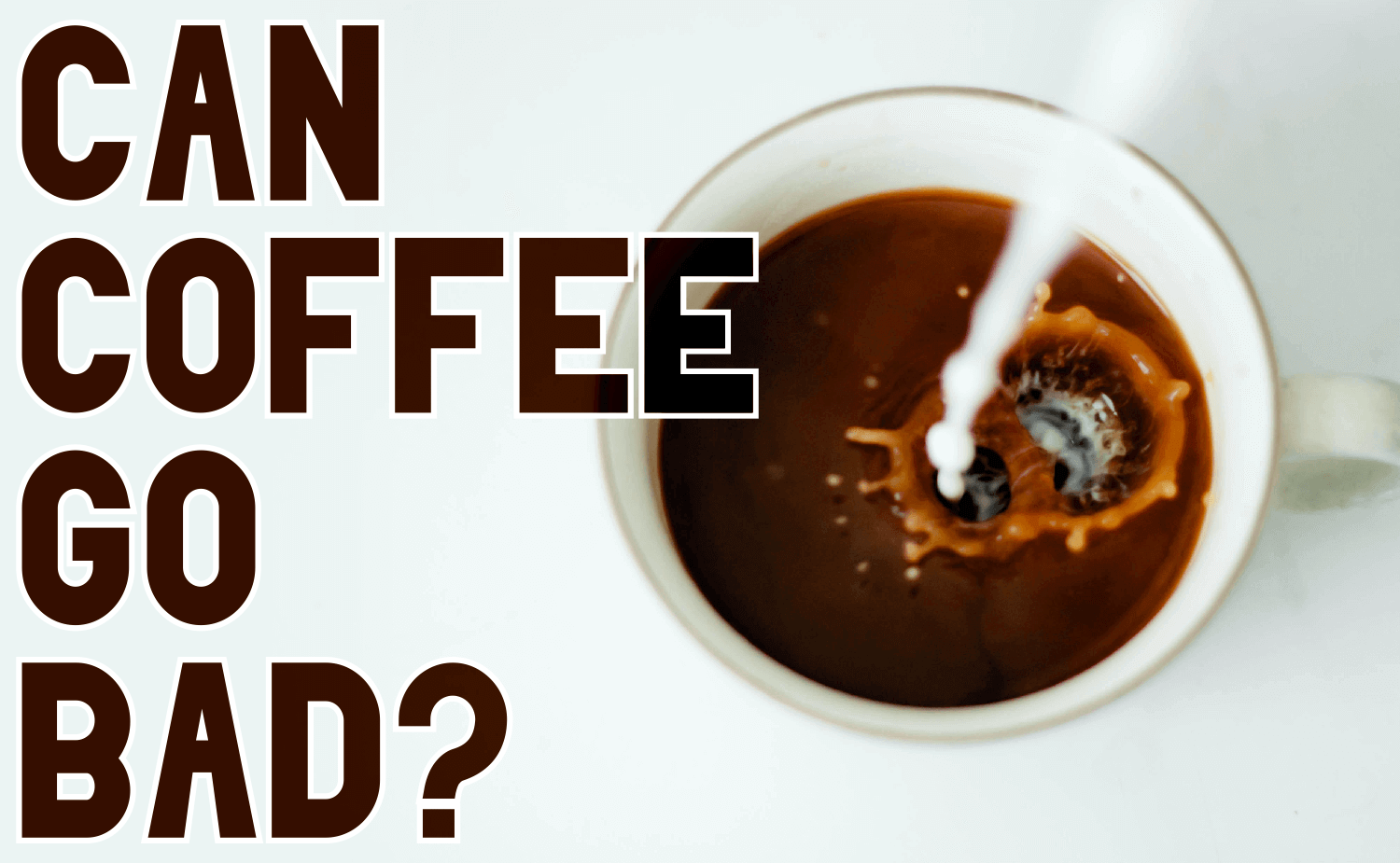 Can Coffee Go Bad after Brewed?