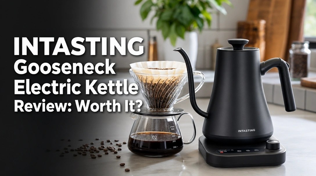 INTASTING Gooseneck Electric Kettle Review: Worth It?