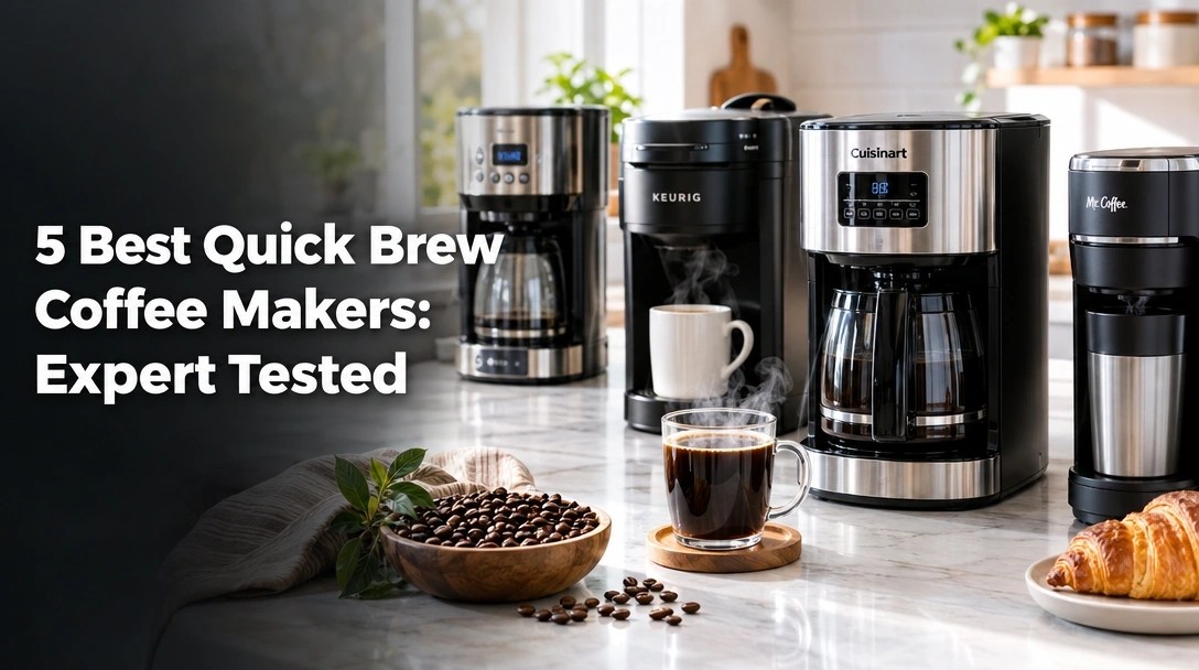 5 Best Quick Brew Coffee Makers: Expert Tested in [year]