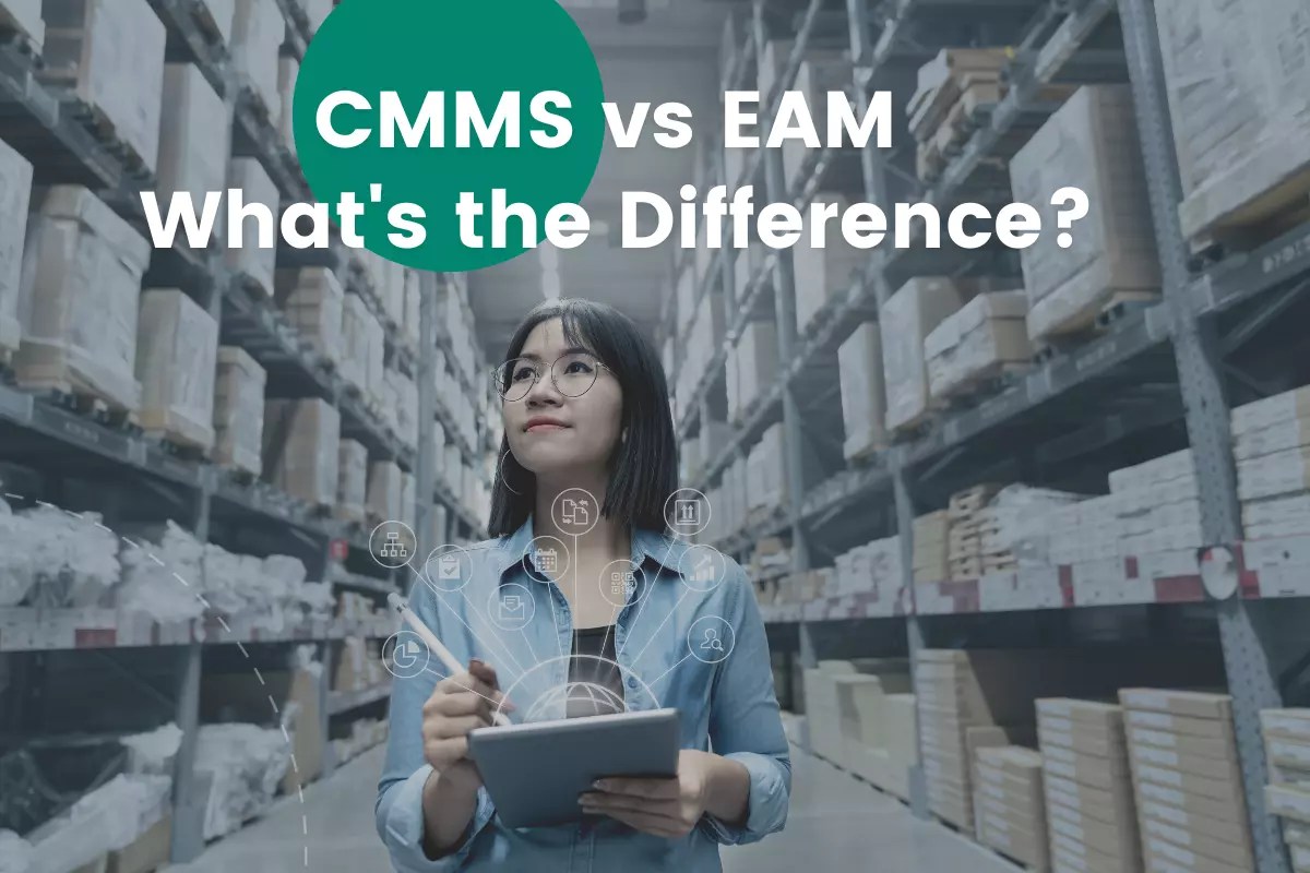 Cmms vs eam: what's the difference & how to choose right