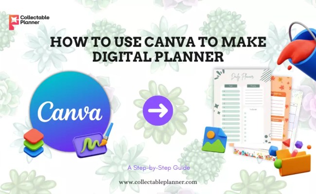 How To Create A Digital Planner In Canva - A Step-by-Step Guide