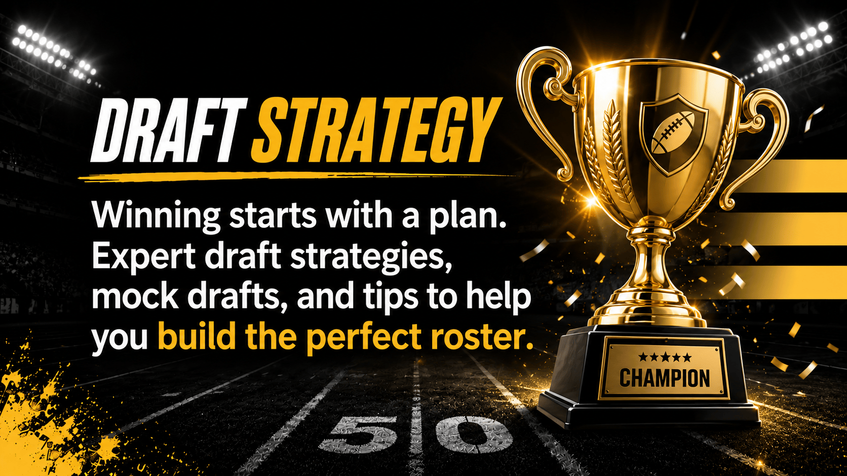 Draft Strategy