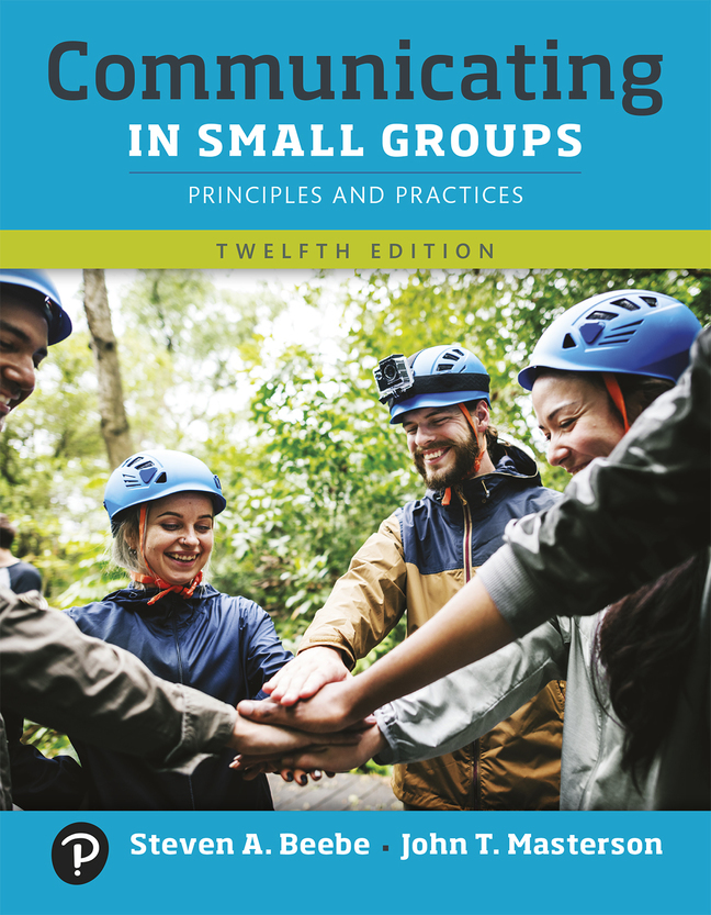 (eBook) (PDF) Communicating in Small Groups: Principles and Practices, 12th edition
