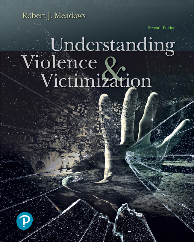 (eBook) (PDF) 
                     Understanding Violence and Victimization,
    7th edition