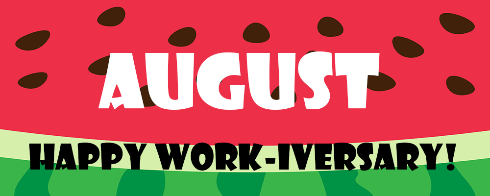 Image result for august work anniversary image