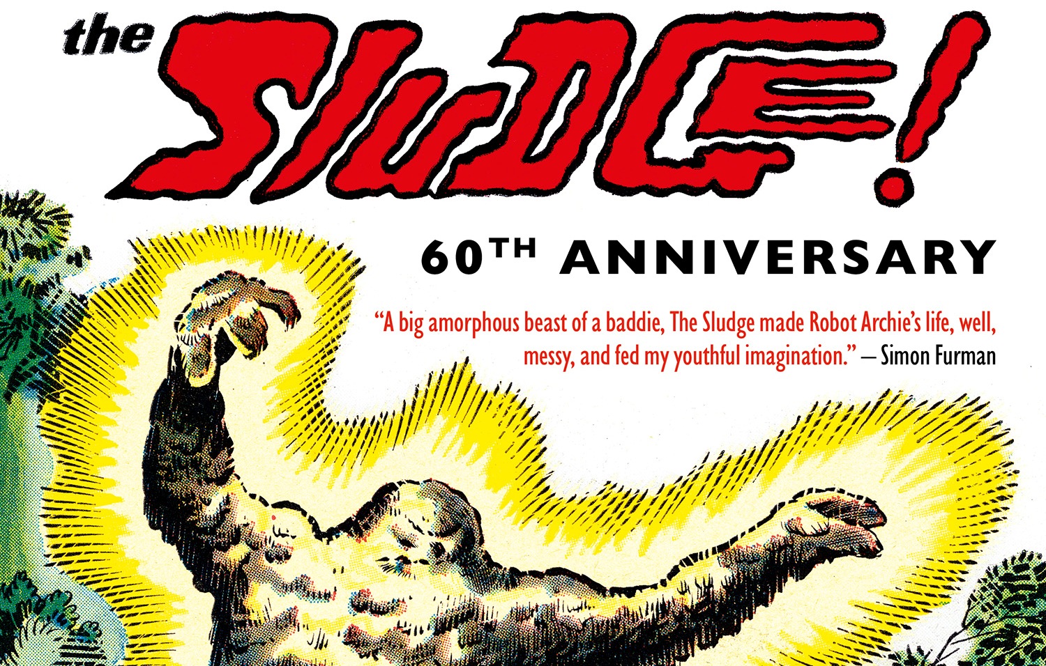Preview: 'The Sludge' – More Inspired Lunacy From The Wonderful