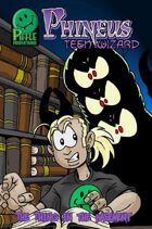 Phineus Teen Wizard 3- The Thing in the Basement
