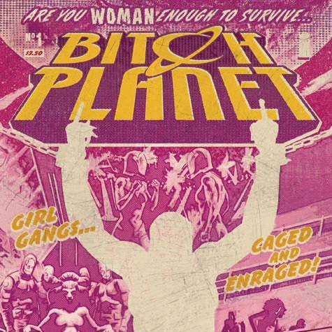 ‘Bitch Planet’ Review: Proudly Non-Compliant
