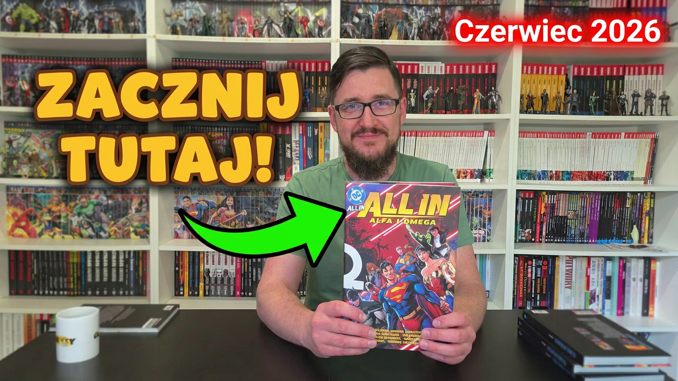 DC All In: Jak zacząć czytać komiksy DC?