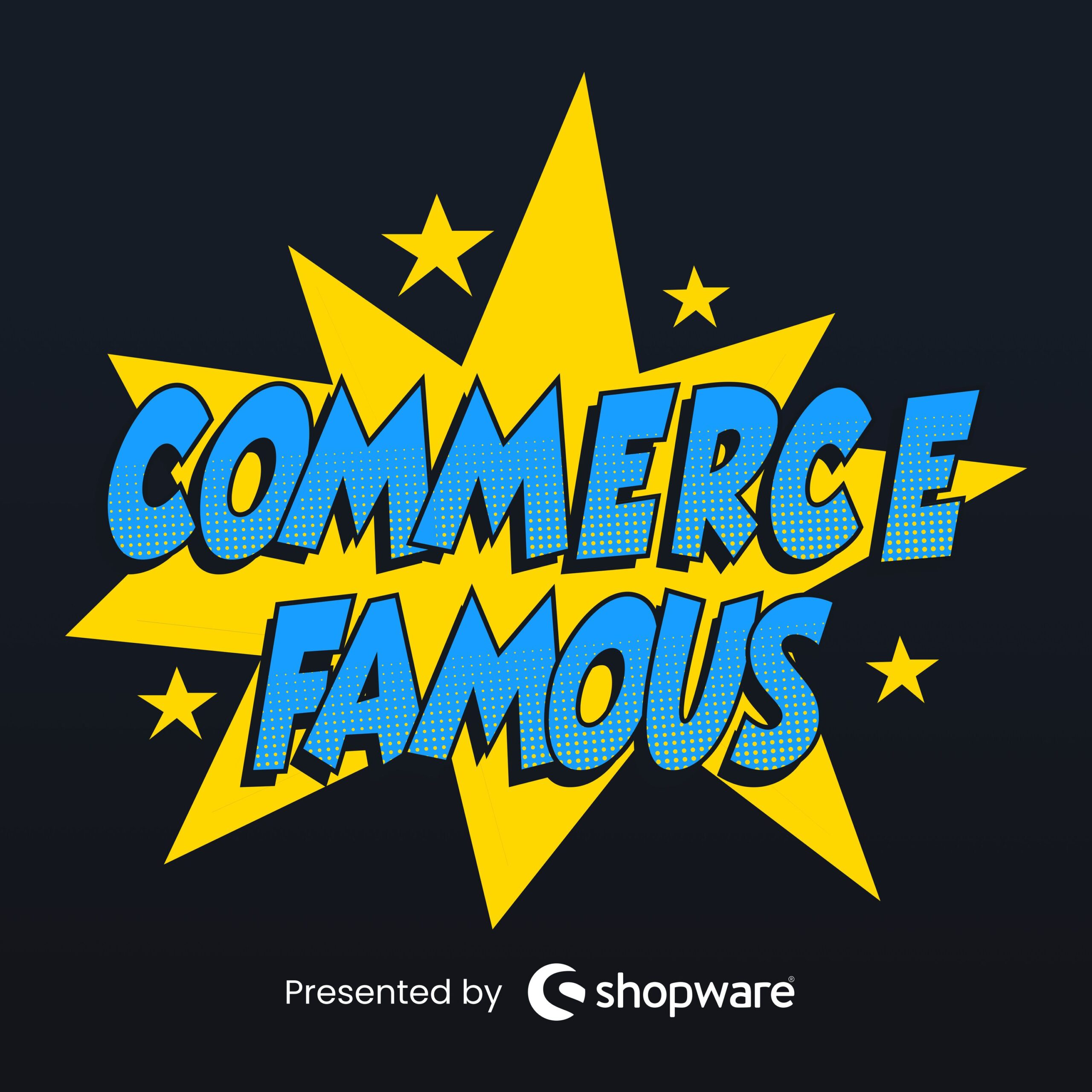 Commerce Famous