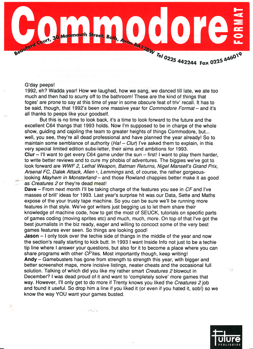 SUBS LETTER, CF28. January 1993. The last months of the Commodore 64's commercial life. By the end of the year, software won't be on the shelves and Commodore Format will be a very different magazine.