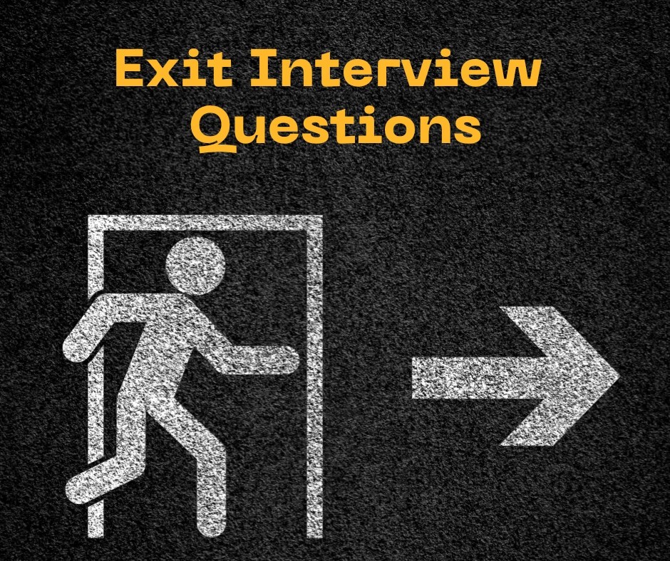 Graphic with a person exiting out a door with the arrow pointing right. Title reads 'Exit Interview Questions'.