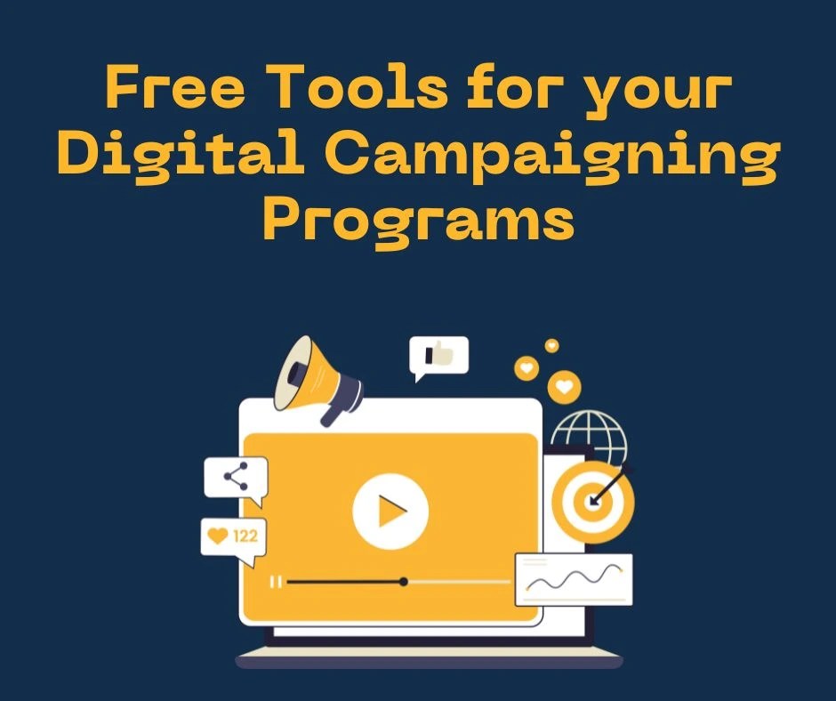 Title reads 'Free Tools for your Digital Campaigning Programs'. Illustration of a computer with different icons including a loudspeaker, arrow with target, and share button.