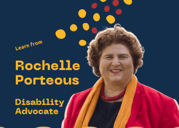 Portrait photograph of Rochelle Porteous who is wearing a red jacket with a yellow scarf and has curly brown hair. There are wavy yellow lines on the top and bottom and yellow and red circles on the top of the image. Text reads Learn from Rochelle Porteous Disability Advocate