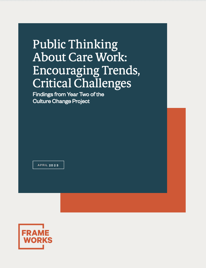 Report cover - title reads 'Public Thinking About Care Work: Encouraging Trends, Critical Challenges.;