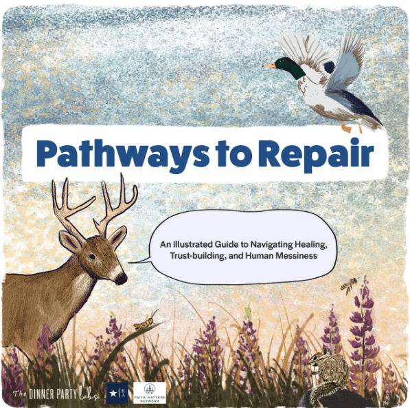 Pathways to Repair Guides to Navigate Healing, Trust building and Human Messiness