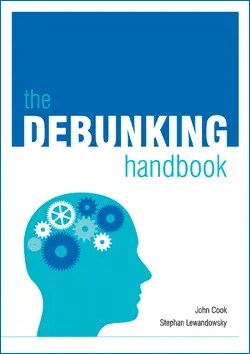 Report cover - title reads 'The debunking handbook'. Authors read 'John Cook, Stephan Lewandowsky'. An outline of a head showing cogs where the brain is supposed to be'.