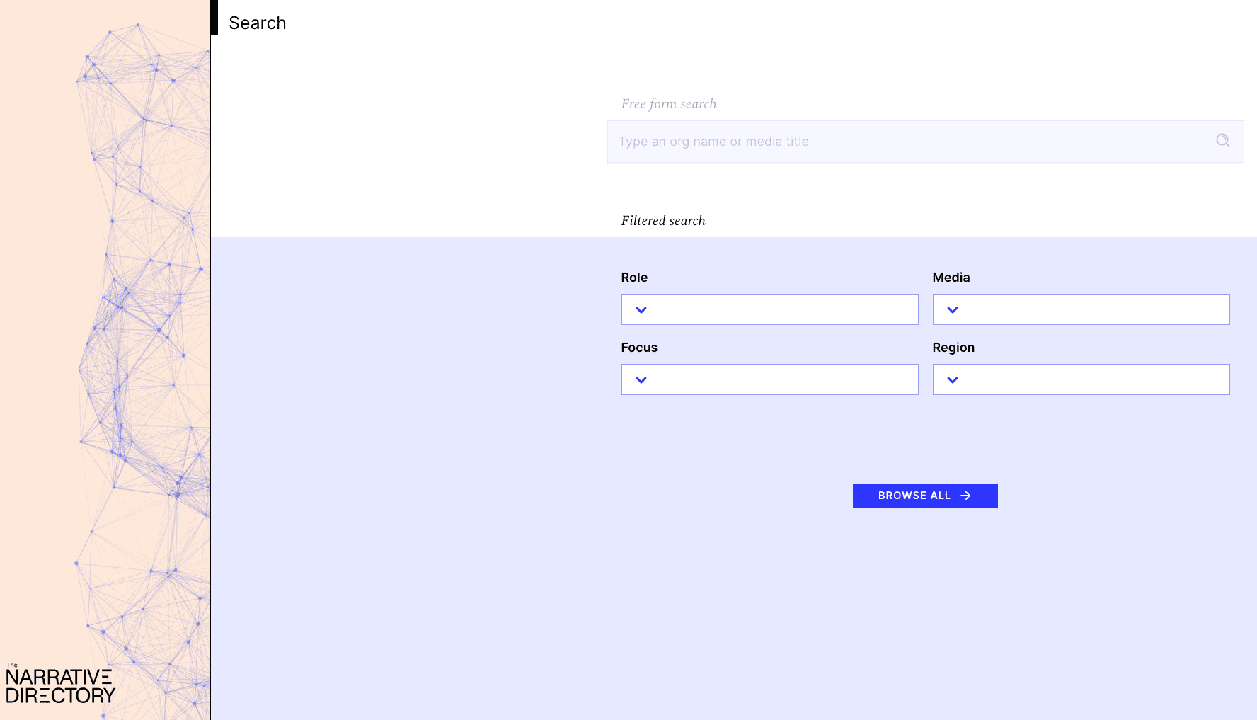 Screenshot of the Search page of the Narrative Directory. Search page includes a main search box at the top with four other search boxes below. They are titled Role, Media, Focus and Region. 