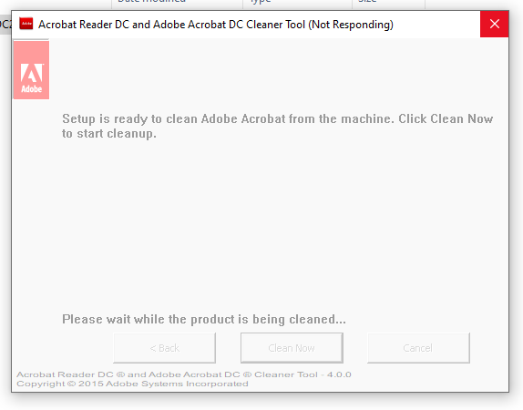 I ended up finding and older adobe cleaner software that i was able to use which removed some of the adobe files. Acrobat Cleaner Tool Not Responding Adobe Support Community 11554354