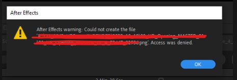 After Effects Warning: Could Not Create File.... A... - Adobe Community ...